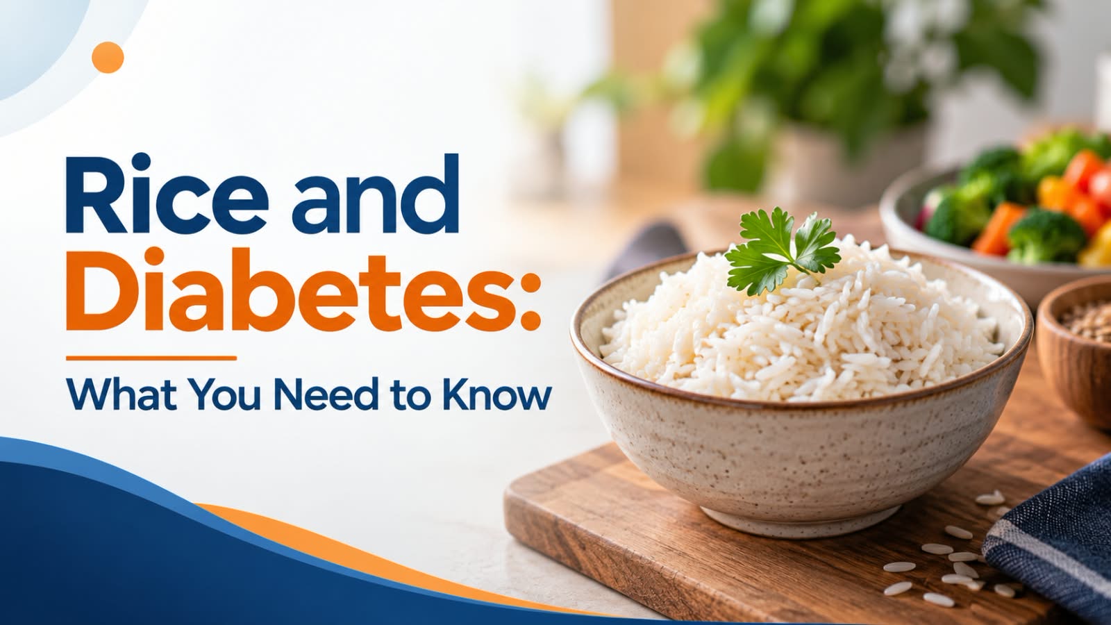 Rice and Diabetes: What You Need to Know